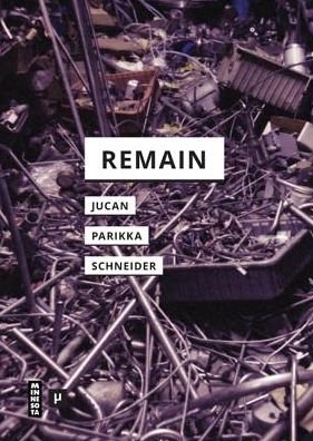 Cover for Ioana B. Jucan · Remain - In Search of Media (Taschenbuch) (2019)