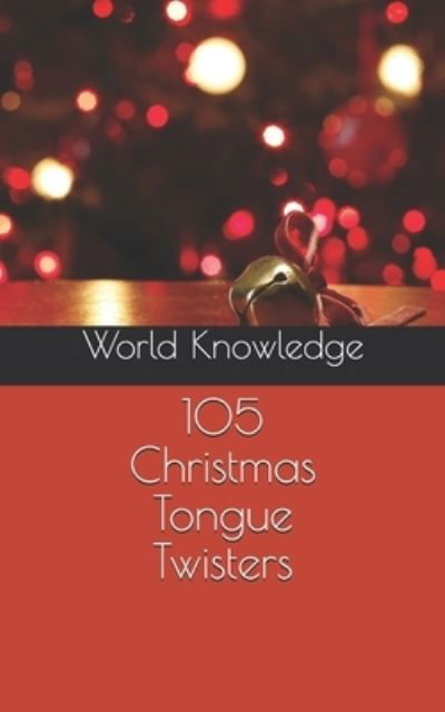 Cover for Knowledge World Knowledge · 105 Christmas Tongue Twisters (Paperback Book) (2016)