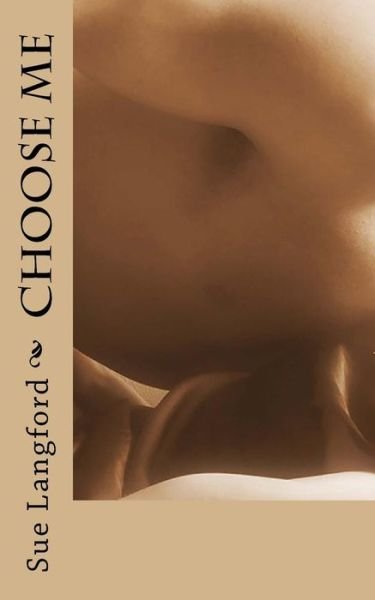 Cover for Sue Langford · Choose Me (Pocketbok) (2015)