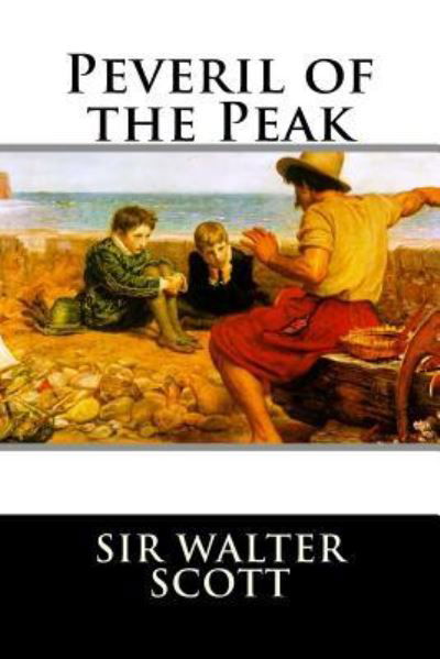 Cover for Sir Walter Scott · Peveril of the Peak (Paperback Book) (2015)
