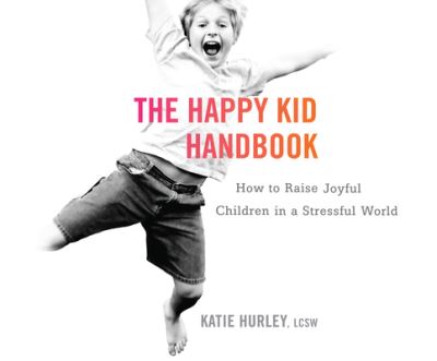 Cover for Katie Hurley · The Happy Kid Handbook (CD) (2016)