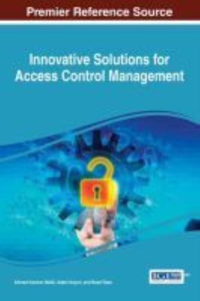 Cover for Ahmad Kamran Malik · Innovative Solutions for Access Control Management (Hardcover Book) (2016)