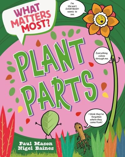 Cover for Paul Mason · What Matters Most?: Plant Parts - What Matters Most? (Gebundenes Buch) (2024)