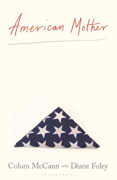 Cover for Colum McCann · American Mother (Innbunden bok) (2024)