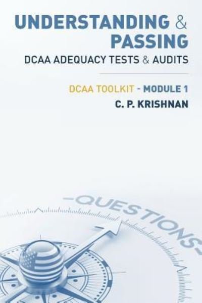 Cover for C P Krishnan · Understanding &amp; Passing DCAA Adequacy Tests &amp; Audits (Paperback Book) (2016)