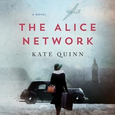 Cover for Kate Quinn · The Alice Network (CD) [Unabridged. edition] (2017)