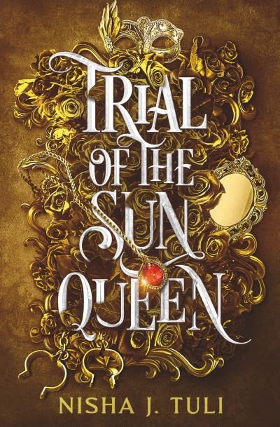 Cover for Nisha J. Tuli · Trial of the Sun Queen (Pocketbok) (2023)