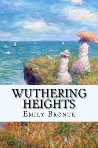 Cover for Emily Bronte · Wuthering Heights Emily Bront (Paperback Bog) (2016)