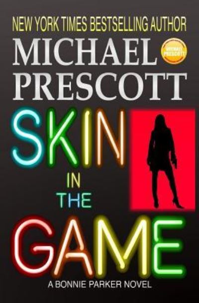 Cover for Michael Prescott · Skin in the Game (Paperback Book) (2017)