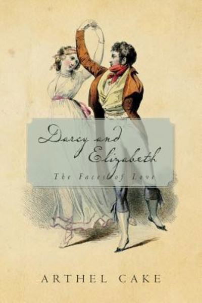 Cover for Arthel Cake · Darcy and Elizabeth (Paperback Book) (2017)