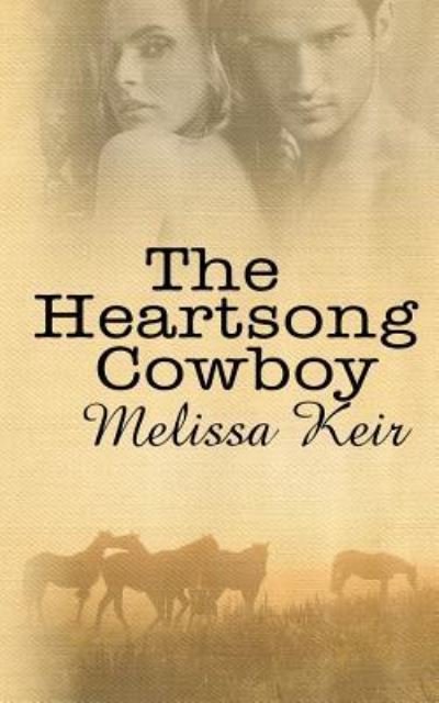 Cover for Melissa Keir · The Heartsong Cowboy (Paperback Book) (2017)