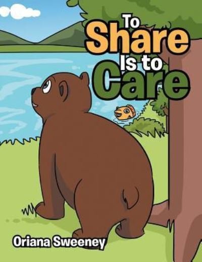 Cover for Oriana Sweeney · To Share Is to Care (Paperback Book) (2017)