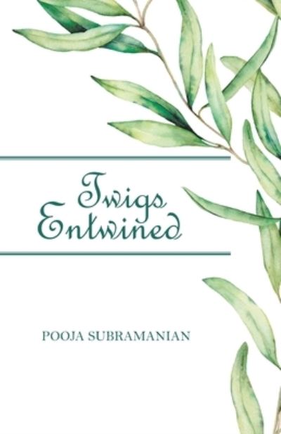 Cover for Pooja Subramanian · Twigs Entwined (Paperback Book) (2020)