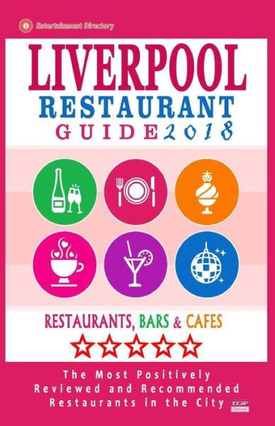 Cover for Richard K Dowding · Liverpool Restaurant Guide 2018 (Paperback Bog) (2017)