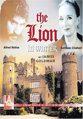 The Lion in Winter (Library Edition Audio Cds) (L.a. Theatre Works Audio Theatre Collections) - James Goldman - Audiolivros - L.A. Theatre Works - 9781580812481 - 1 de dezembro de 2001