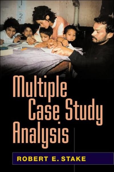 Cover for Robert E. Stake · Multiple Case Study Analysis (Paperback Book) (2005)