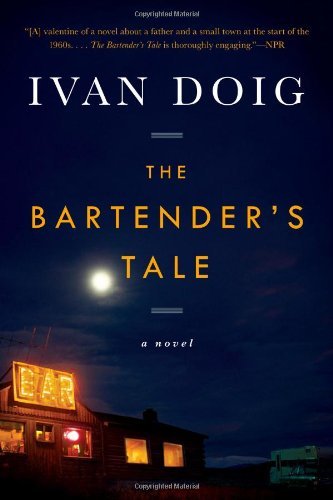 The Bartender's Tale - Ivan Doig - Kirjat - Riverhead Trade - 9781594631481 - tiistai 6. elokuuta 2013