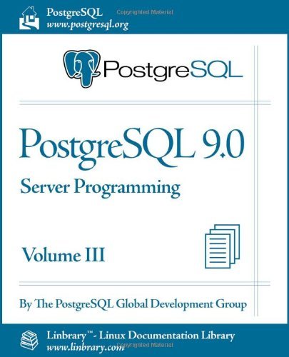 Cover for PostgreSQL Global Development Group · PostgreSQL 9.0 Official Documentation - Volume III. Server Programming (Paperback Book) (2011)