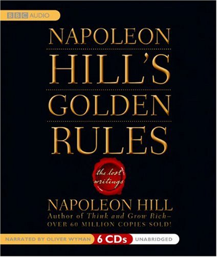 Cover for Napoleon Hill · Napoleon Hills Golden Rules: the Lost Writings (Audiobook (CD)) [Unabridged edition] (2008)