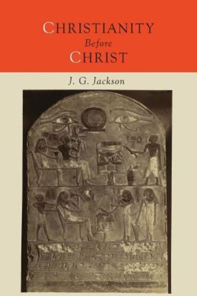 Cover for John G Jackson · Christianity Before Christ (Paperback Book) (2015)