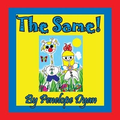 Cover for Penelope Dyan · The Same! (Paperback Book) (2018)