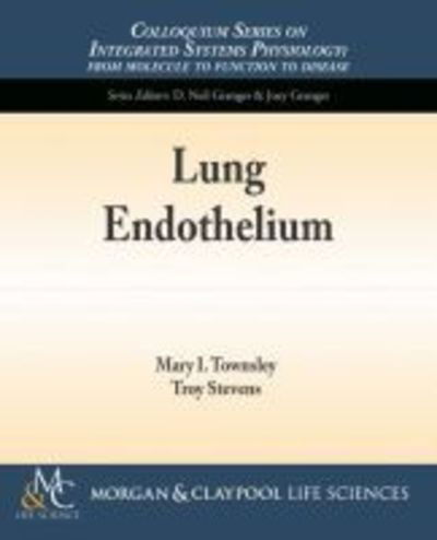 Cover for Mary I Townsley · Lung Endothelium (Paperback Book) (2015)