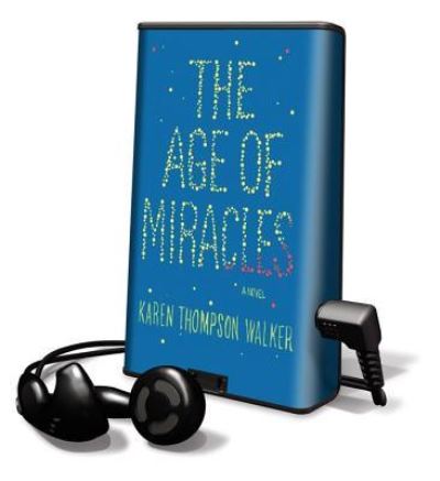 Cover for Karen Thompson Walker · The Age of Miracles (N/A) (2012)