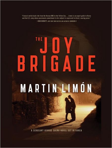 Cover for Martin Limon · Joy Brigade (Hardcover Book) (2012)