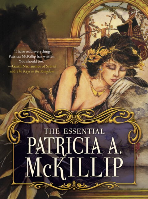 Cover for Patricia A McKillip · The Essential Patricia A. McKillip (Hardcover Book) (2025)