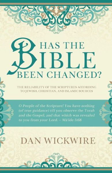 Cover for Dan Wickwire · Has the Bible Been Changed? (Paperback Book) (2016)
