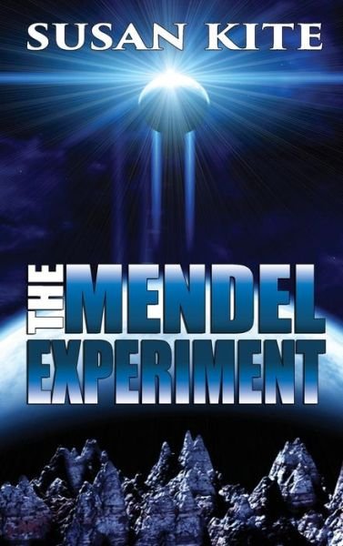 Cover for Susan Kite · The Mendel Experiment (Hardcover Book) (2015)