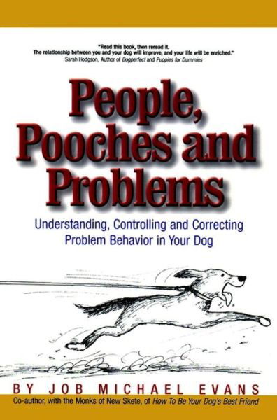 Cover for Job Michael Evans · People, Pooches and Problems: Understanding, Controlling and Correcting Problem Behavior in Your Dog (Gebundenes Buch) (2001)