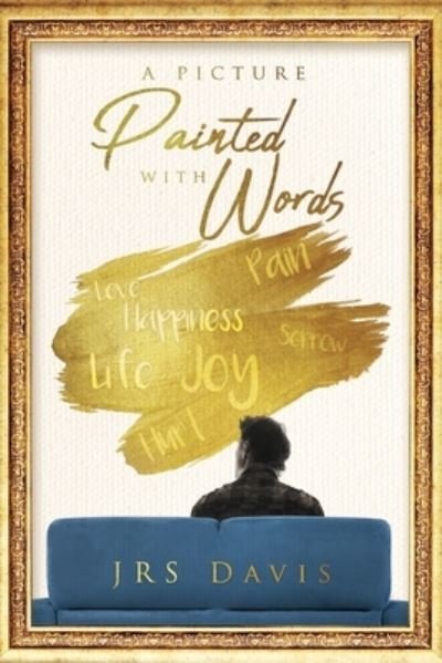 Cover for Jrs Davis · A Picture Painted with Words (Taschenbuch) (2020)