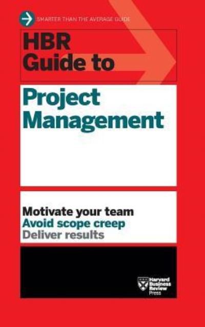 Cover for Harvard Business Review · HBR Guide to Project Management (HBR Guide Series) (Hardcover bog) (2013)