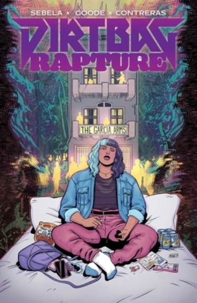 Dirtbag Rapture Vol. 1 - Christopher Sebela - Books - Oni Press,US - 9781637150481 - September 6, 2022