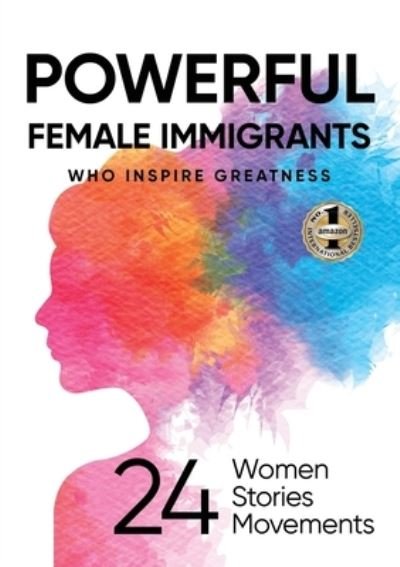 Cover for Ilona Parunakova · Powerful Female Immigrants Who Inspire Greatness (Book) (2022)