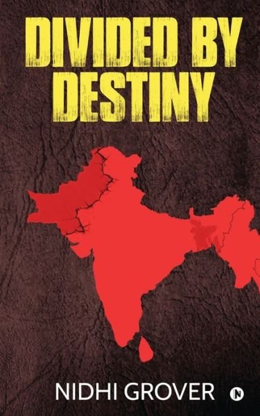 Cover for Nidhi Grover · Divided by Destiny (Paperback Book) (2021)