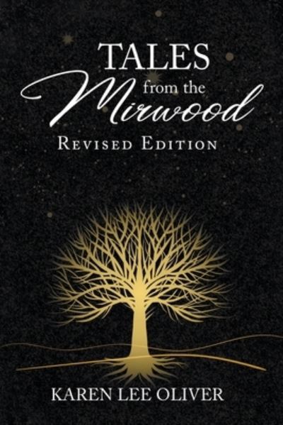 Cover for Karen Lee Oliver · Tales from the Mirwood (Paperback Book) (2022)