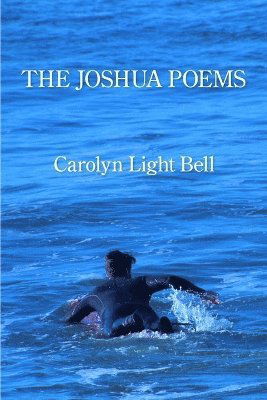 Cover for Carolyn Light Bell · Joshua Poems (Bok) (2023)