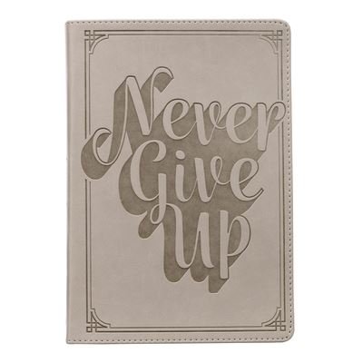 Cover for Christian Art Gifts · Journal Classic Never Give Up (N/A) (2021)