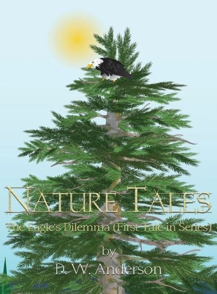 Cover for D W Anderson · Nature Tales (Gebundenes Buch) (2020)