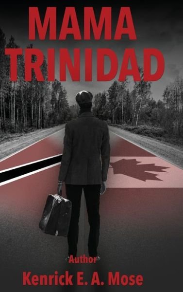 Cover for Kenrick E. A. Mose · Mama Trinidad (Hardcover Book) (2021)