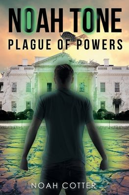 Cover for Noah Cotter · Noah Tone: Plague of Powers (Paperback Book) (2020)