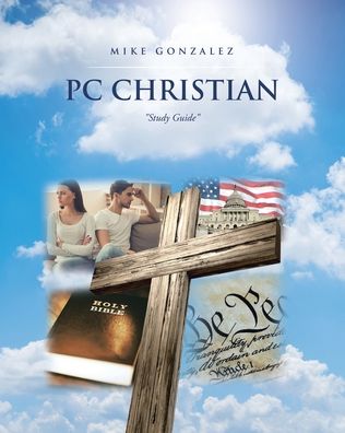 Cover for Mike Gonzalez · PC Christian (Paperback Book) (2020)