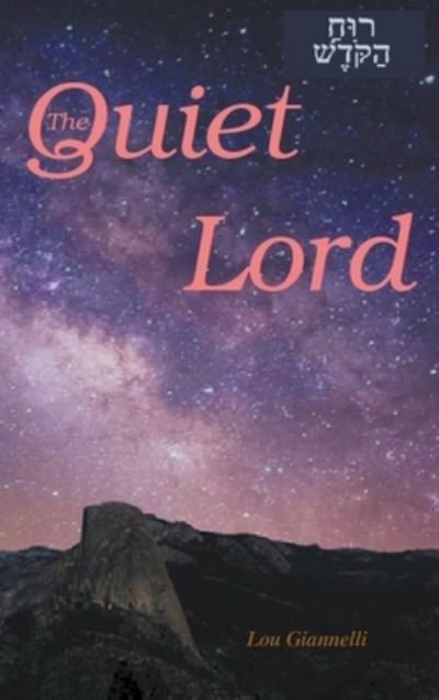 Cover for Lou Giannelli · Quiet Lord (Book) (2023)