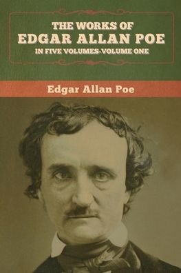 The Works of Edgar Allan Poe - Edgar Allan Poe - Bøger - Bibliotech Press - 9781647993481 - 29. februar 2020