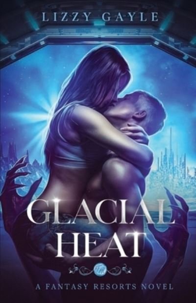 Cover for Lizzy Gayle · Glacial Heat (Paperback Bog) (2023)