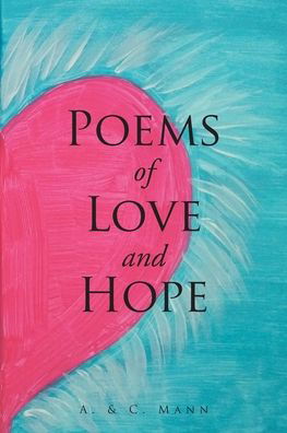 Cover for A · Poems of Love and Hope (Pocketbok) (2020)