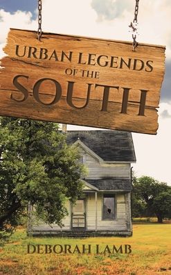 Cover for Deborah Lamb · Urban Legends of the South (Hardcover Book) (2020)