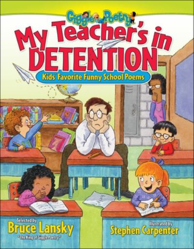 Cover for Bruce Lansky · My Teacher's in Detention (Hardcover Book) (2021)